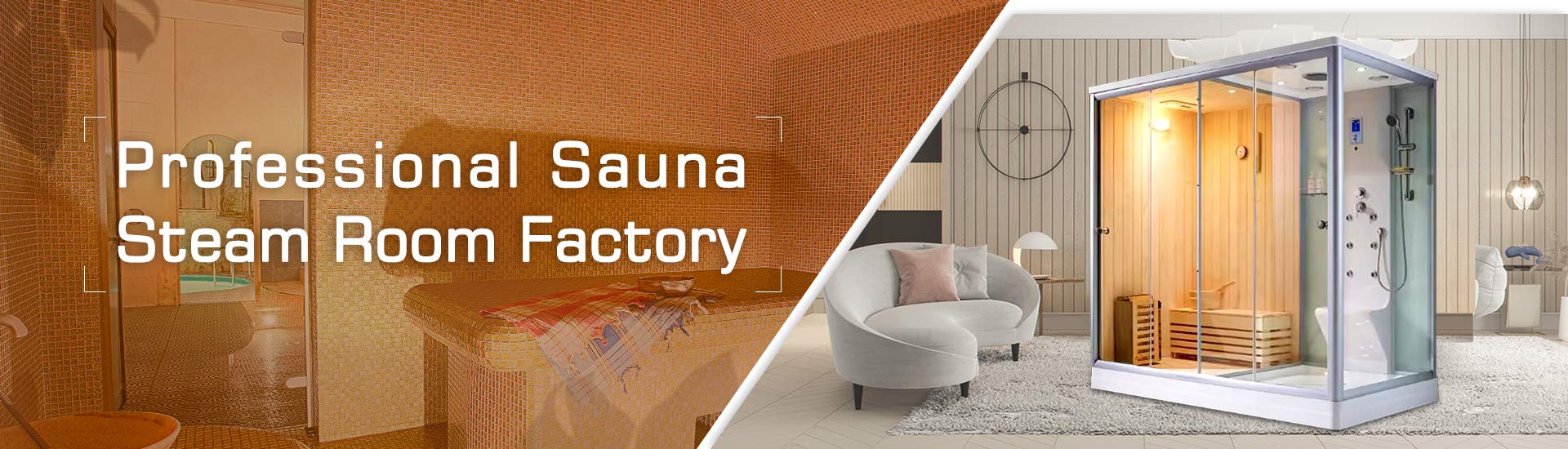 Steam Room Manufacturer, Steam Room Supplier, Steam Room Factory, Steam Room Manufacturers, Steam Room Suppliers, Steam Room Equipment Suppliers, China Steam Room, Custom Steam Room, Sauna and Steam Room Suppliers, Steam Bath Supplier, Steam Bath Company, Steam Bath Factory, Steam Bath Manufacturer, China Steam Bath,